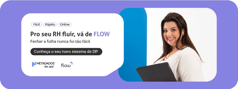 banner de divulgação do produto flow, com uma mulher morena ao lado direito e a frase pro su rh fluir, vá de flow, ao lado esquerdo