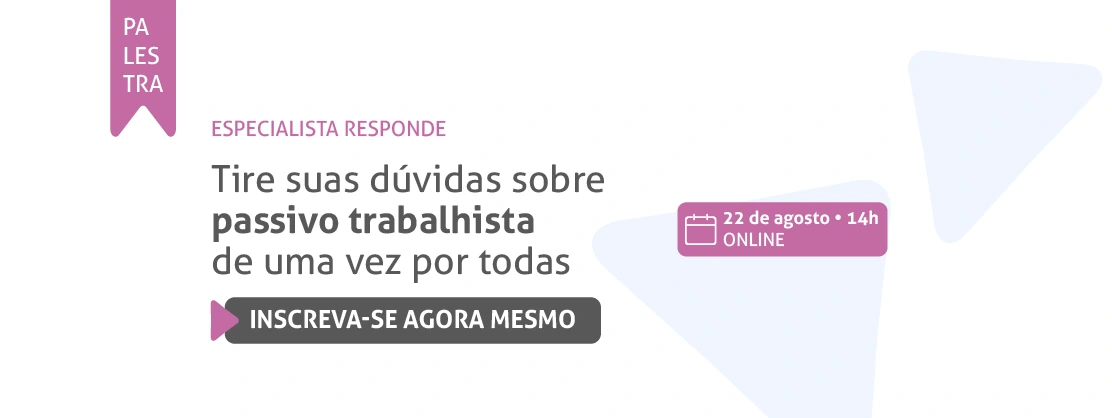 Banner da palestra sobre passivo trabalhista